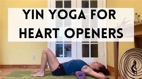 Yin Yoga For Heart Openers Yoga With Meditation Mutha Youtube