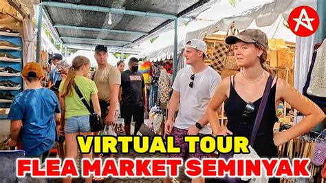 VIRTUAL TOUR AT FLEA MARKET SEMINYAK BALI YouTube