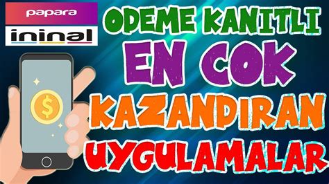 En Hizli Para Kazandiran Uygulama Para Kazand Ran Uygulamalar