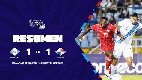 Resumen Guatemala vs Panamá 2023 24 Concacaf Nations League YouTube