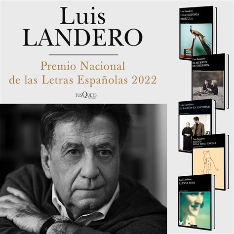 Tusquets Editores On Twitter Luis Landero Premio Nacional De Las