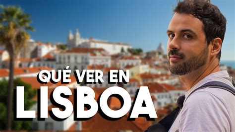 Qué Hacer Y Ver En Lisboa 2025 Guía De Lisboa 🇵🇹 Youtube