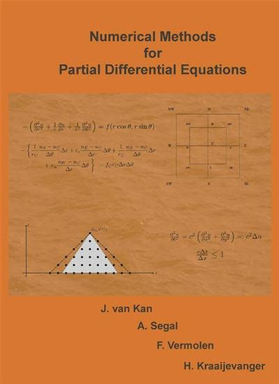 Numerical Methods For Partial Differential Equations Broché Jos Van Kan Guus Segal Fred