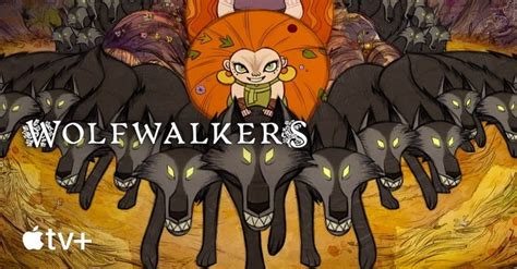 Animated Movie Wolfwalkers On Apple Tv Synopsis And Review Itigic