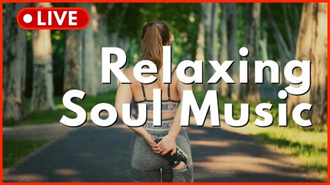 The Very Best Of Soul Smooth Soulful R B Mix Youtube