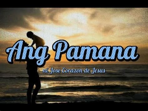 Ang Pamana Ni Jose Corazon De Jesus Youtube