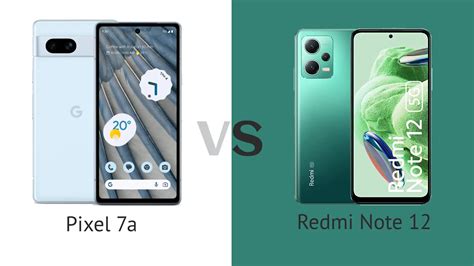 Pixel A Vs Redmi Note Quel Smartphone Choisir