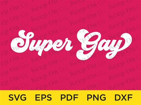 Super Gay Groovy Svg File Lgbtq Design Lesbian Pride Png Pride Parade Design Queer Festival