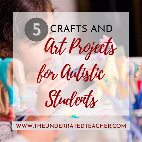 5 Crafts and Art Projects for Autistic Students - The Underrated Teacher