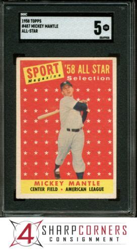 1958 TOPPS ALL STAR 487 MICKEY MANTLE YANKEES HOF SGC 5 EBay