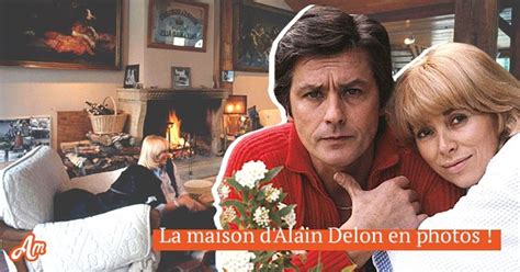 Zoom sur la maison d Alain Delon à Douchy où il a vécu heureux avec