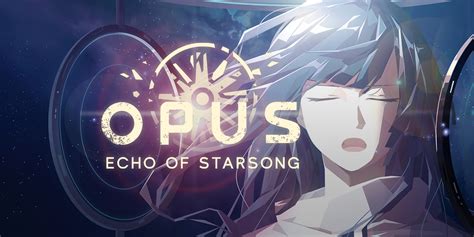 Opus Echo Of Starsong Vgamingnews