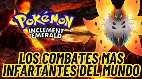 Los Combates Mas Infartantes Del Mundo Capitulo De Pokemon Inclemente