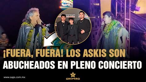 Los Askis Son Abucheados Por Cantar Fr Gil De Yahritza Youtube