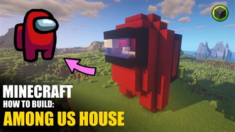 How To Build Among Us House Minecraft Buildings Youtube