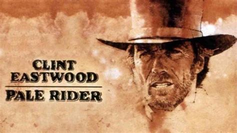 Pale Rider Histoire Et Interpr Tes Du Film Ce Soir Sur France