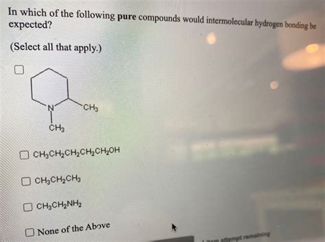 Solved In Which Of The Following Pure Compounds Would