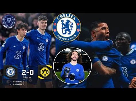 Chelsea Remonta Al Dortmund Y Avanza A Cuartos De Final En Ucl Ll