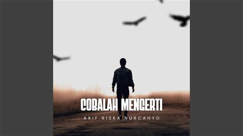 Cobalah Mengerti Youtube