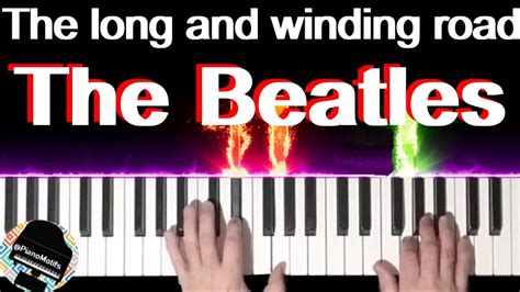 The Long And Winding Road Beatles Piano Tutorial YouTube