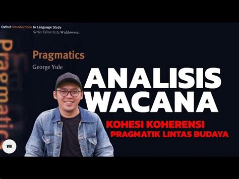 ANALISIS WACANA DAN PRAGMATIK LINTAS BUDAYA DALAM PRAGMATIK GEORGE YULE