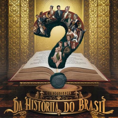 Curiosidade Da História do Brasil Stúdio Renascer