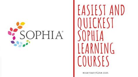 What are the easiest Sophia courses - Essays Any Time