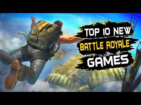 Top Battle Royal Games Android High Graphics Battle Royal Games By