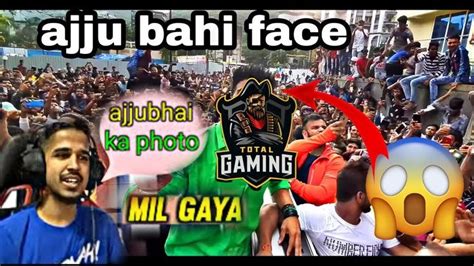 Ajju Bhai Ka Face Reveal Total Gaming Desi Gamers Gyan Gaming