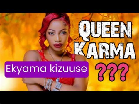 Meaning Of Queen Karma Sheebah Karungi YouTube