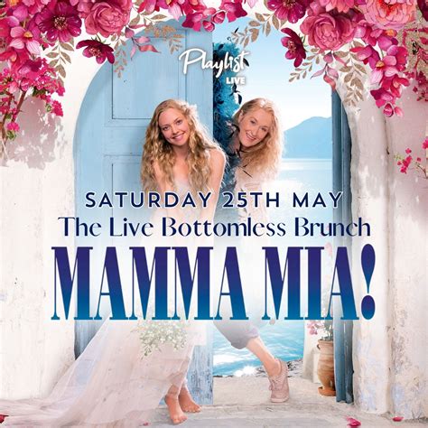 1 TABLE LEFT Mamma Mia Live Bottomless Brunch Playlist Live