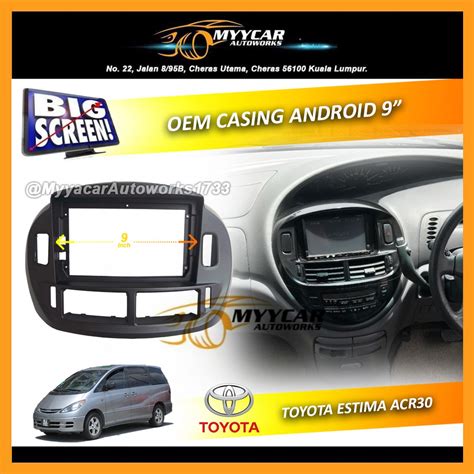 Toyota Estima ACR30 Big Screen Casing Android Player 9inch Shopee