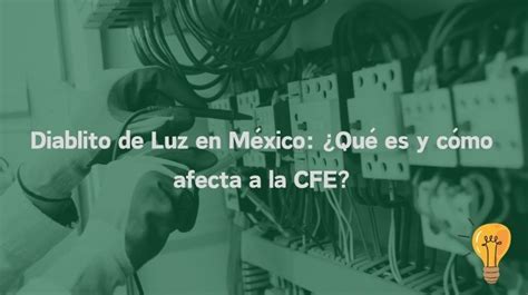 Cómo es un diablito de luz en México