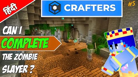 Can I Complete The Zombie Slayer Craftersmc New Update Part