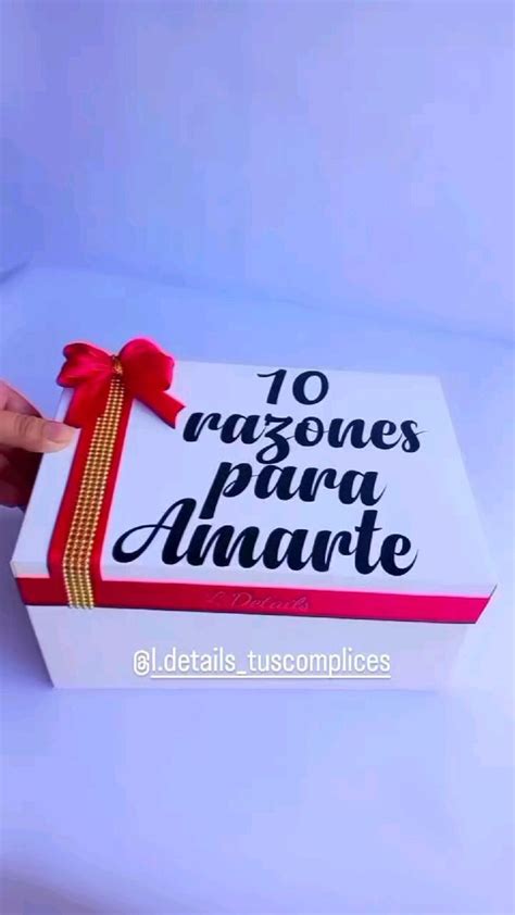 10 Razones Para Amarte Caja Para Mi Novio Sorpresas Para El