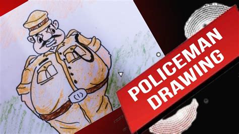 Drawing Of Policemanhow To Draw Policeman Easypolicewala Kaise Banaye