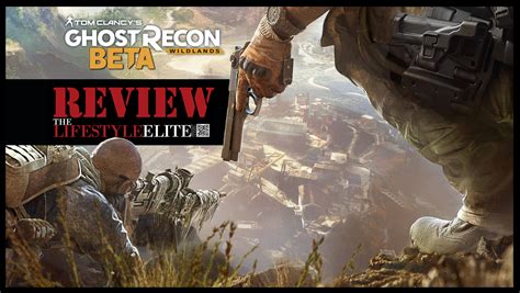 Tom Clancys Ghost Recon Wildlands Open Beta Review