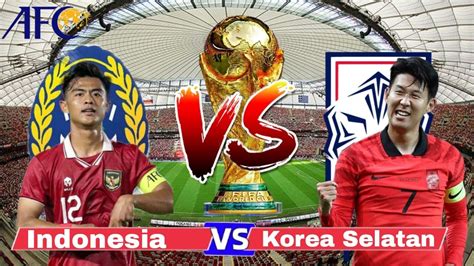 FULL MATCH INDONESIA VS KOREA SELATAN AFC EASIAN CUP QATAR YouTube