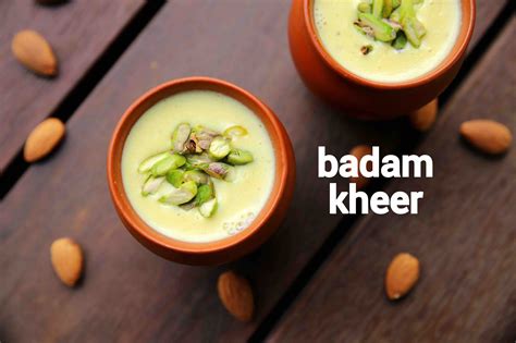 Badam Kheer Recipe Badam Payasam Almond Kheer