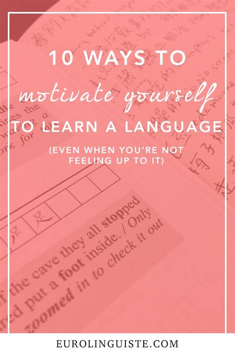 10 Ways To Motivate Yourself To Learn A Language Eurolinguiste