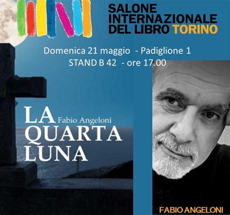 La Quarta Luna Al Salone Internazionale Del Libro Fabio Angeloni