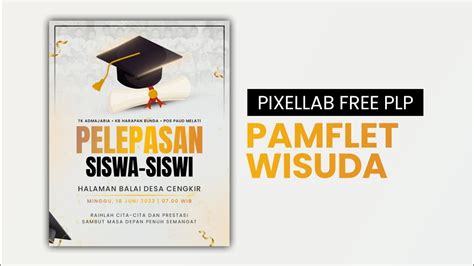 Cara Membuat Desain Pamflet Wisuda I Pixellab I Free Plp Youtube