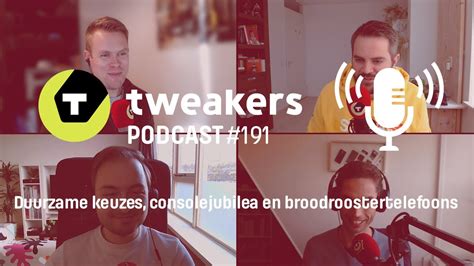 Tweakers Podcast 191 Duurzame Keuzes Consolejubilea En