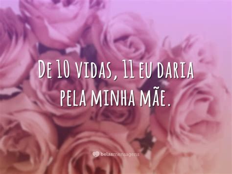 80 Frases Para Mãe Que São Extremamente Lindas E Emocionantes