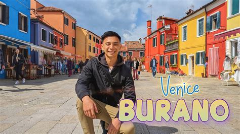 The Most Colourful Island In Venice Burano Italy Youtube