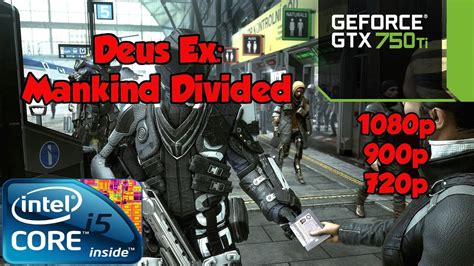 Deus Ex Mankind Divided Gtx Ti P P P Youtube