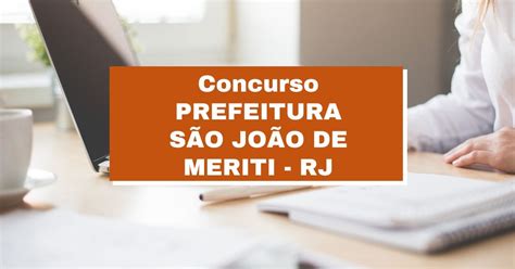 Concurso Prefeitura De São João De Meriti Rj Edital Retificado Com