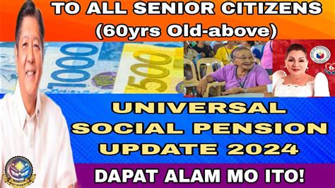 To All Senior Citizens Ang Pinaka Huling Balita Sa Universal Social