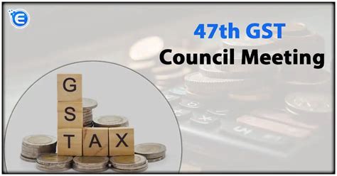 47th GST Council Meeting Latest News Highlights And Updates