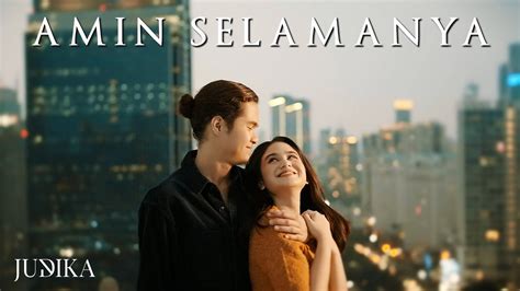 Judika Amin Selamanya Official Music Video Youtube